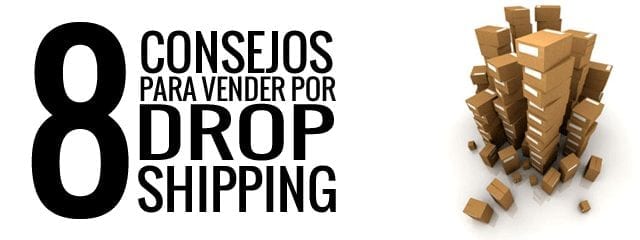 8 consejo dropshipping1