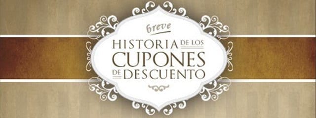 breve historia de los cupones descuento1