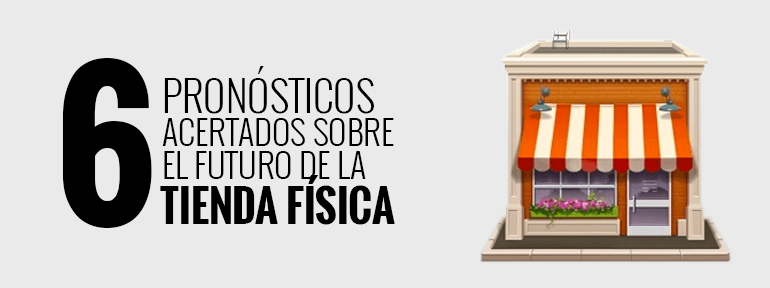 6 pronostico tienda fisica