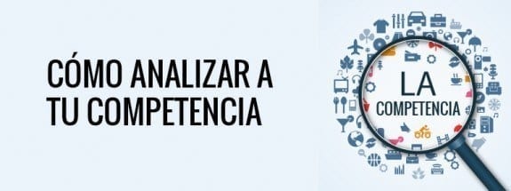 Cómo analizar a tu competencia