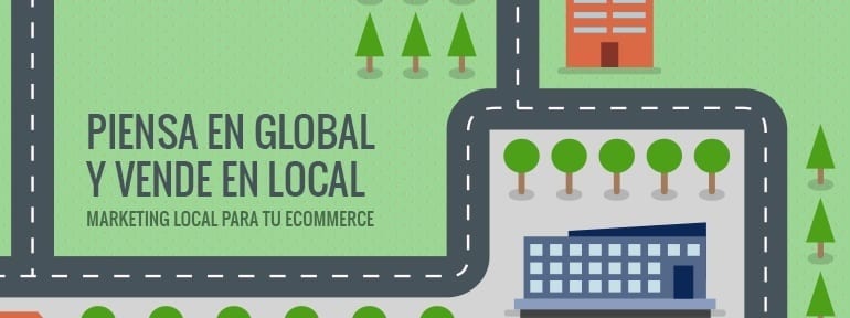 piensa en global y compra en local