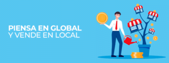 Piensa En Global Y Vende En Local