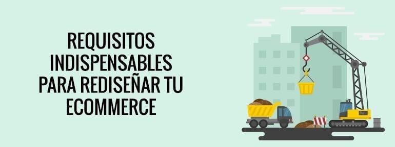 requisitos indispensables para redisenar tu ecommerce