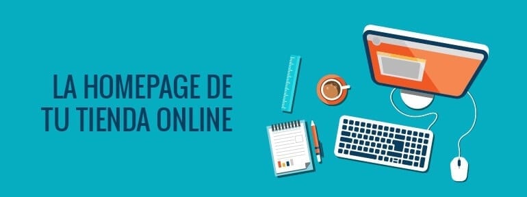 La homepage de tu tienda online