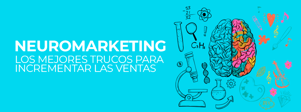 Neuromarketing Los Mejores Trucos Para Incrementar Las Ventas
