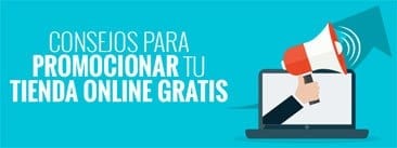consejos para promocionar tu tienda online gratis