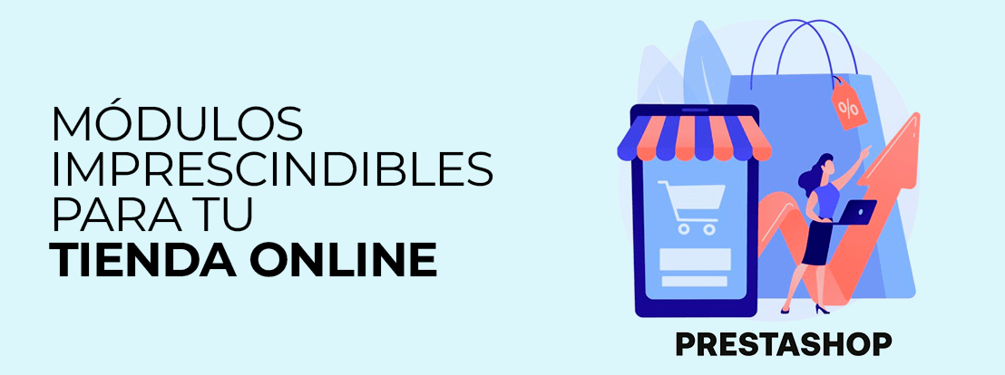 Módulos Imprescindibles Para Tu Tienda Online