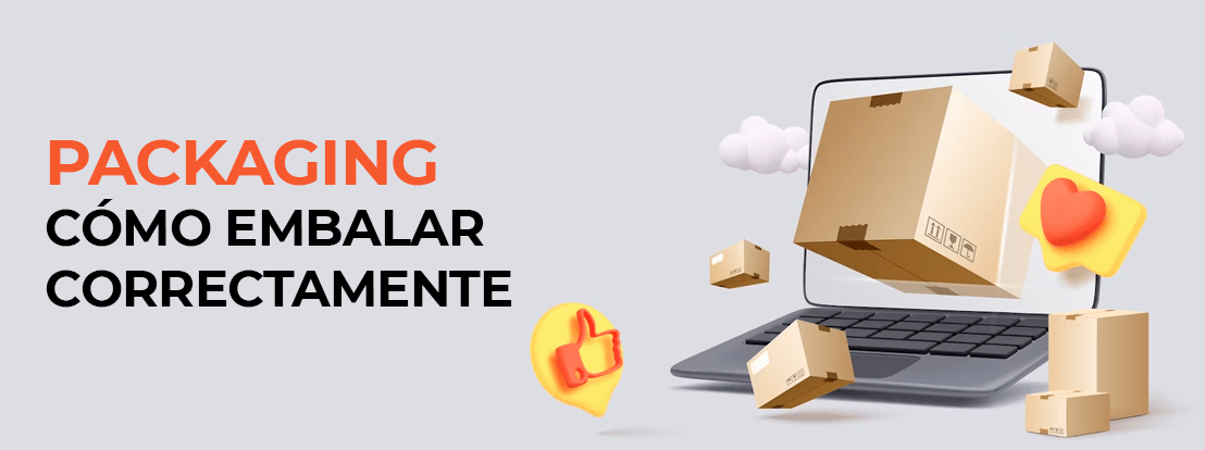 Qué Es Packaging O Cómo Embalar Correctamente