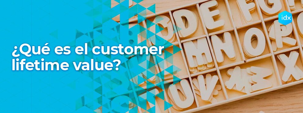 ¿qué Es El Customer Lifetime Value?