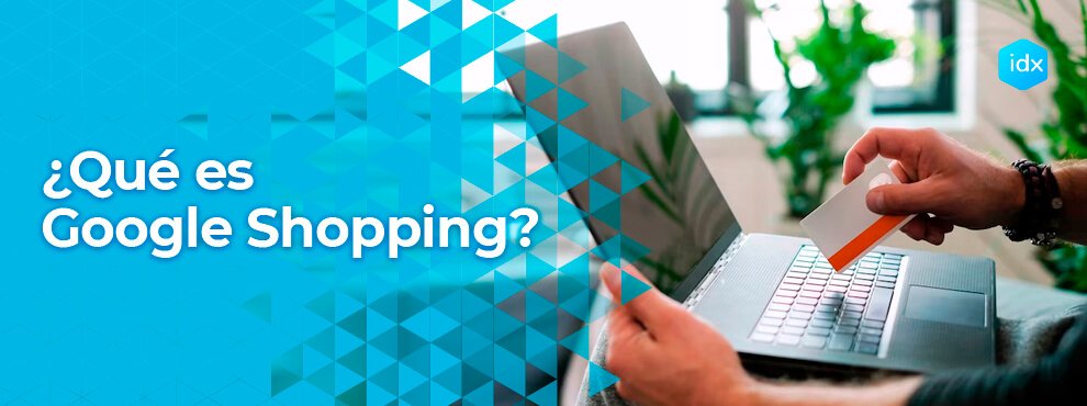 ¿qué Es Google Shopping?