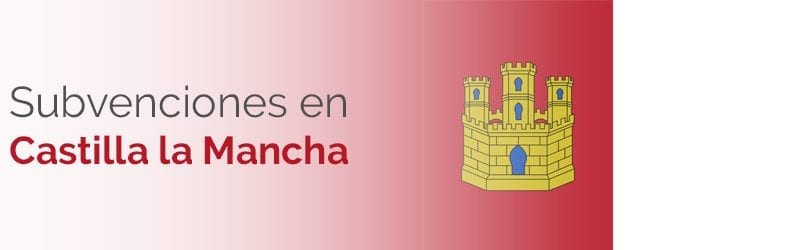 subvenciones-en-castilla-la-mancha