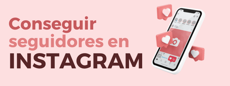 conseguir seguidores en instagram