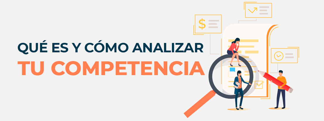 Análisis De La Competencia Para Tu Negocio