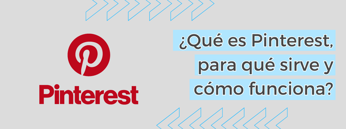 Qué Es Pinterest, Para Qué Sirve Y Cómo Funciona