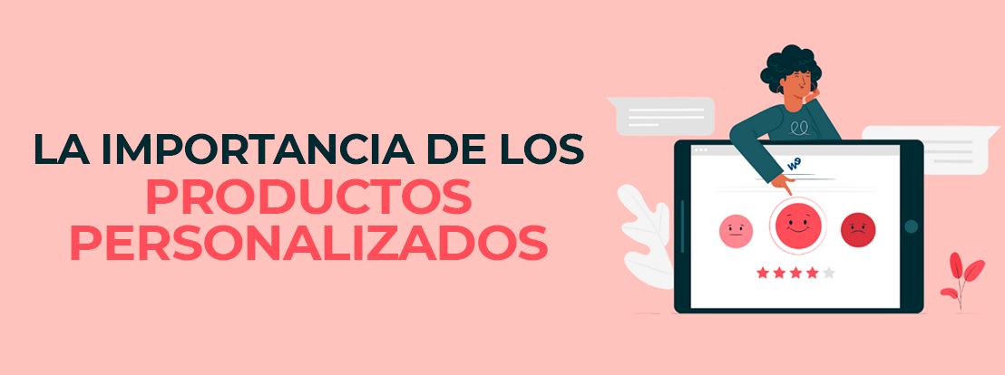 Personalizar Es Llegar Al Corazón De Los Clientes