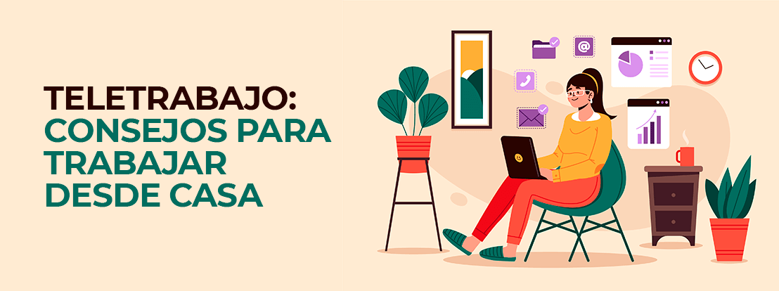 Teletrabajo Consejos Para Trabajar Desde Casa