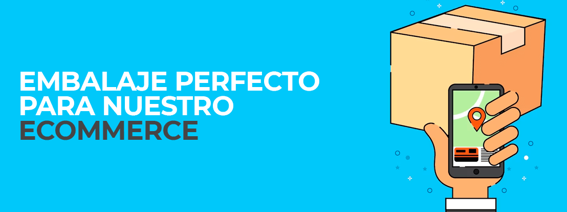 Embalaje Perfecto Para Nuestro Ecommerce