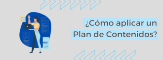 Cómo Aplicar Un Plan De Contenidos