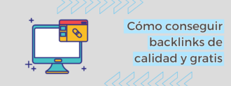 Cómo Conseguir Backlinks De Calidad Y Gratis
