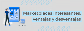 Marketplaces Interesantes Ventajas Y Desventajas