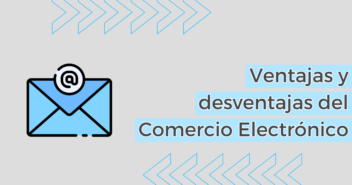 Ventajas y Desventajas del Comercio Electrónico - Innovadeluxe