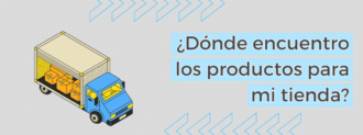Dónde Encuentro Los Productos Para Mi Tienda