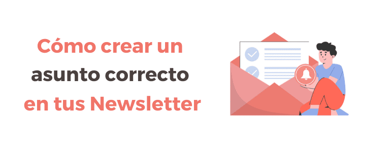 COMO CREAR UN ASUNTO PARA TUS NEWSLETTER