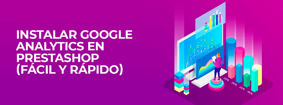 Instalar Google Analytics En Prestashop (fácil Y Rápido)