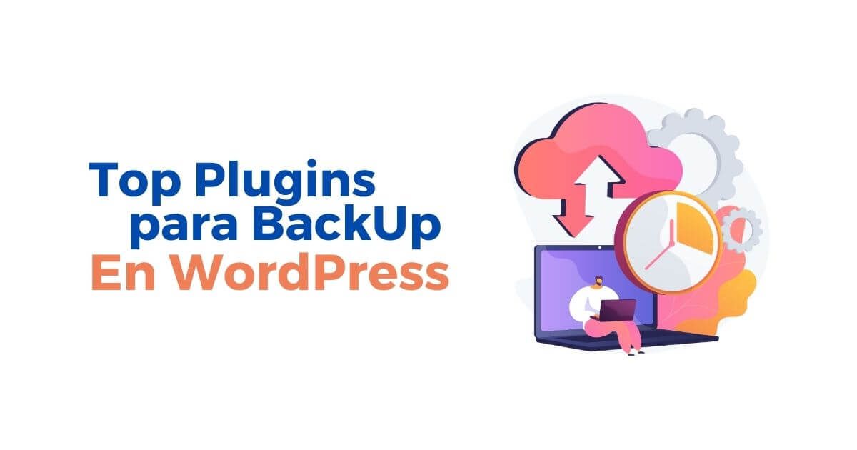 Top 5 Mejores para backups en WordPress - Innovadeluxe