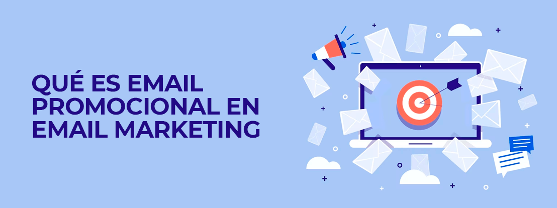 Qué Es Email Promocional En Email Marketing