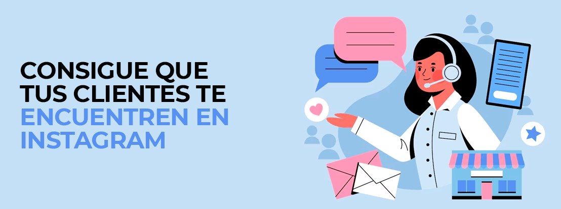 Consigue Que Tus Clientes Te Encuentren En Instagram