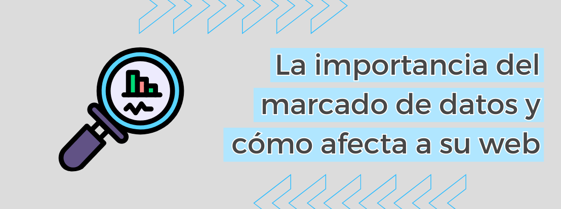 La Importancia Del Marcado De Datos Y Cómo Afecta A Su Web