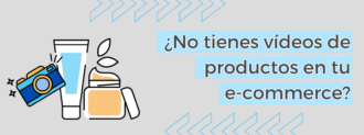 ¿no Tienes Vídeos De Productos En Tu E Commerce