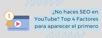 ¿no Haces Seo En Youtube Top 4 Factores Para Aparecer El Primero