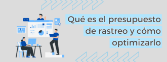 Qué Es El Presupuesto De Rastreo Y Cómo Optimizarlo