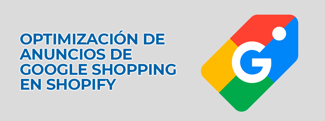 Optimización De Anuncios De Google Shopping En Shopify