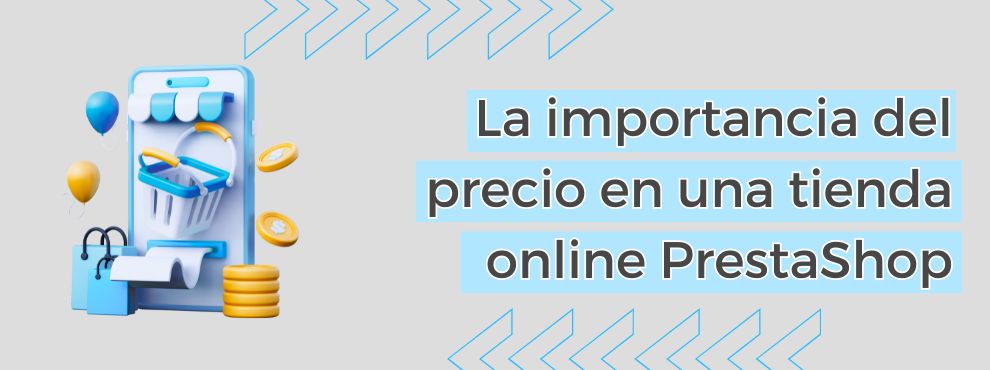 La Importancia Del Precio En Una Tienda Online Prestashop