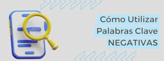 Como Utilizar Palabras Clave Negativas