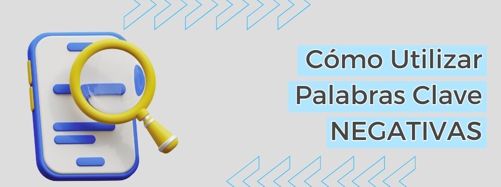 Como Utilizar Palabras Clave Negativas