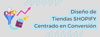 Diseño Tiendas Shopify Centrado Conversion