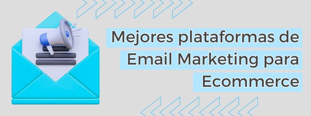 Mejores Plataformas Email Marketing Para Ecommerce