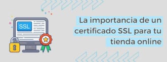 La Importancia De Un Certificado Ssl Para Tu Tienda Online