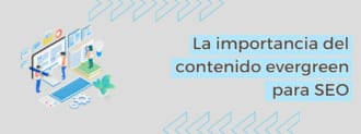 La Importancia Del Contenido Evergreen Para Seo