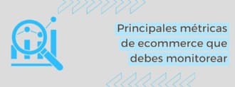 Principales Métricas De Ecommerce Que Debes Monitorear