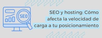 Seo Y Hosting Cómo Afecta La Velocidad De Carga A Tu Posicionamiento