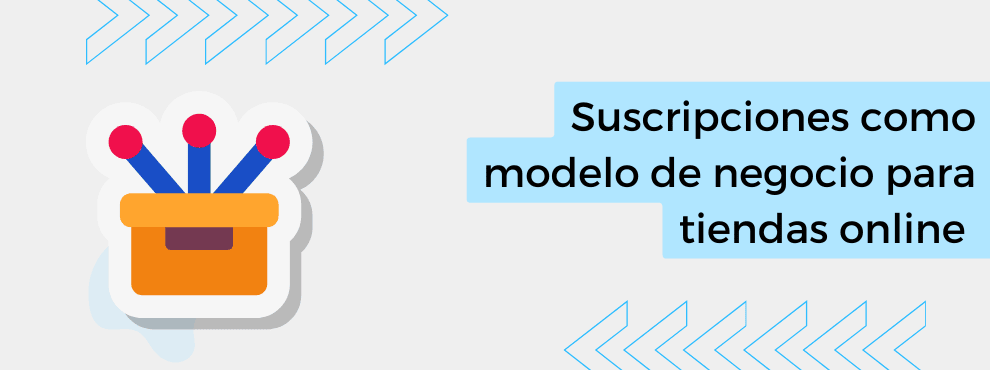 Suscripciones como modelo de negocio