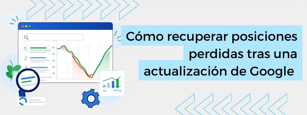 Recuperar Posiciones Perdidas Tras Actualizacion De Google